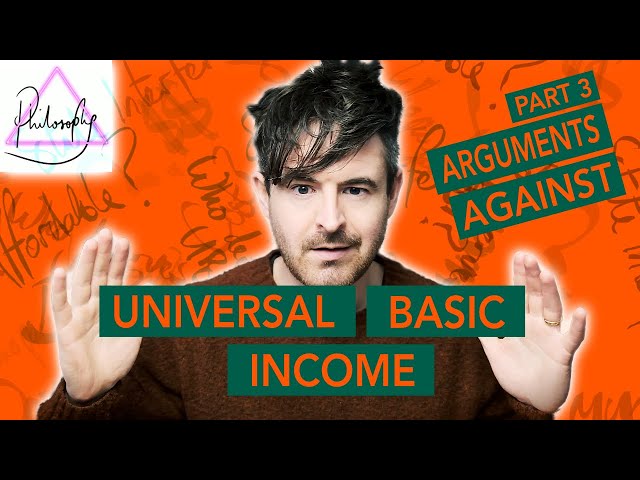 Universal Basic Income: discussing the arguments AGAINST | Attic Philosophy