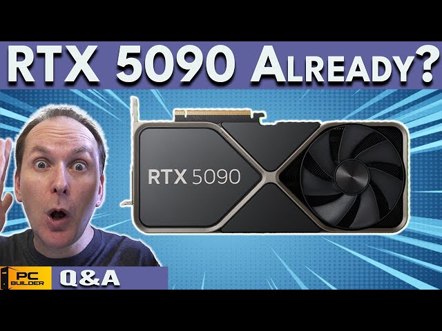 RTX 5090 Launch Soon? 🛑 GPU Prices About To Crash? April 2024 Q&A E1