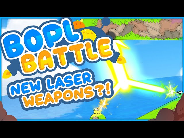 NEW LAZER WEAPONS!?! - Bopl Battle