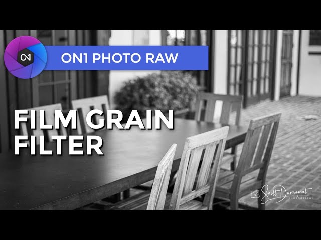 The Film Grain Filter - ON1 Photo RAW 2021