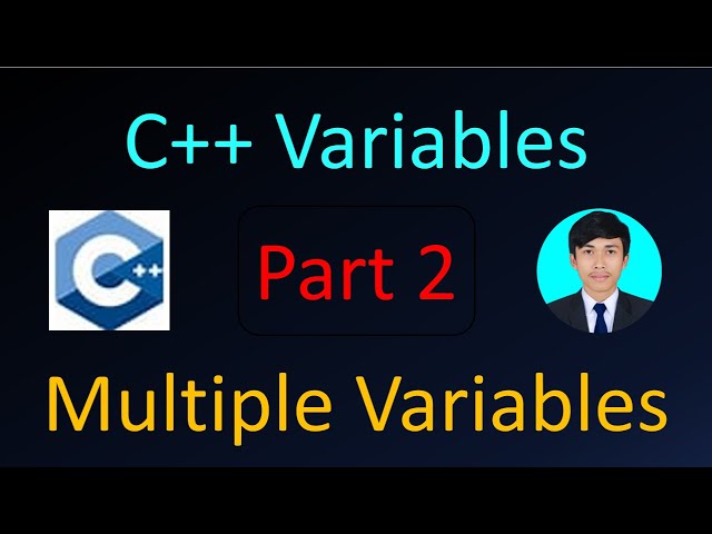 C++ Variables - Part 2 | Declaring (Creating) Multiple Variables | C++ Programming | ជាភាសាខ្មែរ