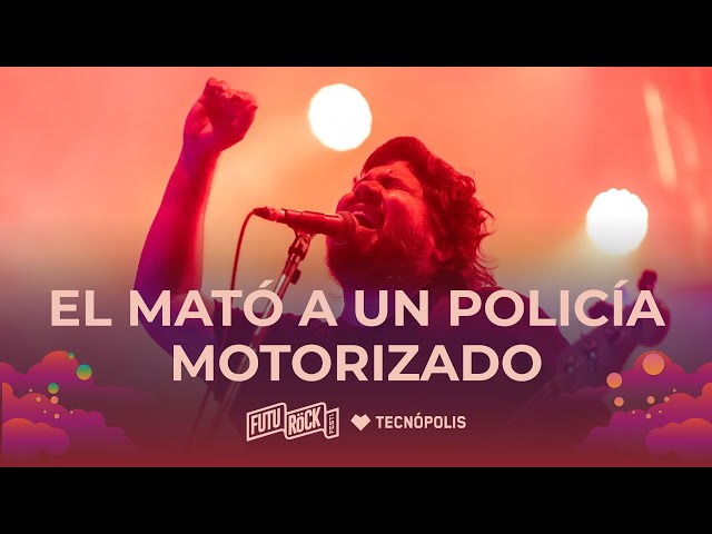 EL MATÓ A UN POLICÍA MOTORIZADO | ¡Show Completo! en el Festival Futurock en Tecnópolis 2023