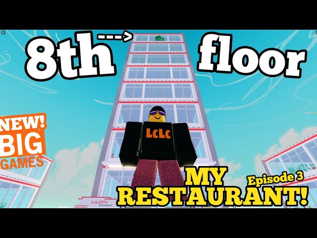 My Restaurant! FLOOR 8 - The LAST FLOOR