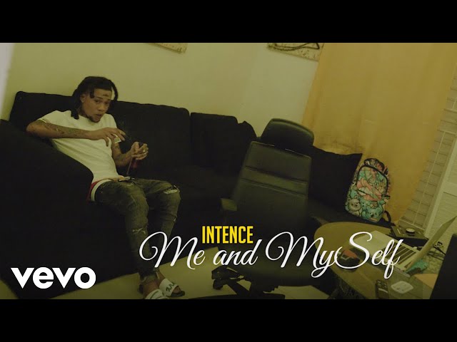 Intence - Me and Myself (Official Music Video)
