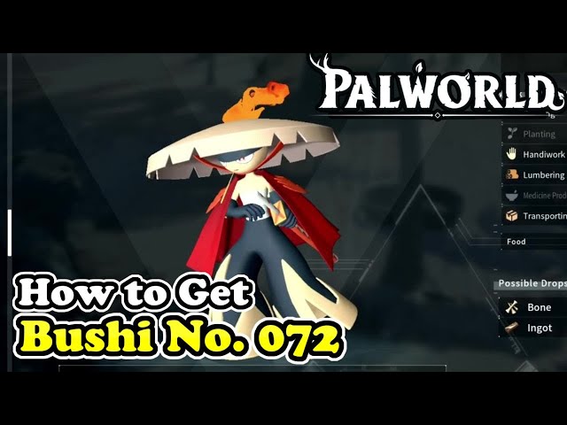 Palworld How to Get Bushi (Palworld No. 072)