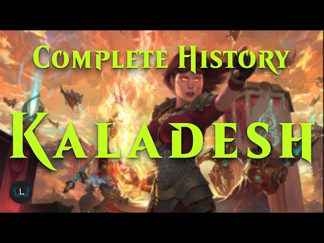 The Complete History of Kaladesh | Plane Explained | MTG Lore
