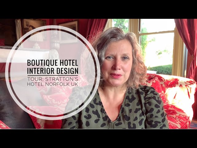 Boutique Hotel Interior Design Tour; Stratton’s Hotel Norfolk UK