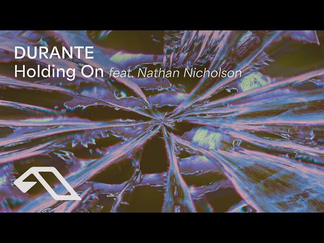 Durante feat. Nathan Nicholson - Holding On