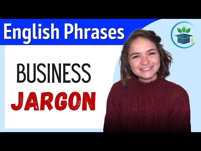 Learn English Jargon for Business and the Workplace