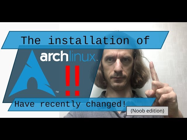 New Arch Linux installation procedure: 2019-10-07! Important changes!