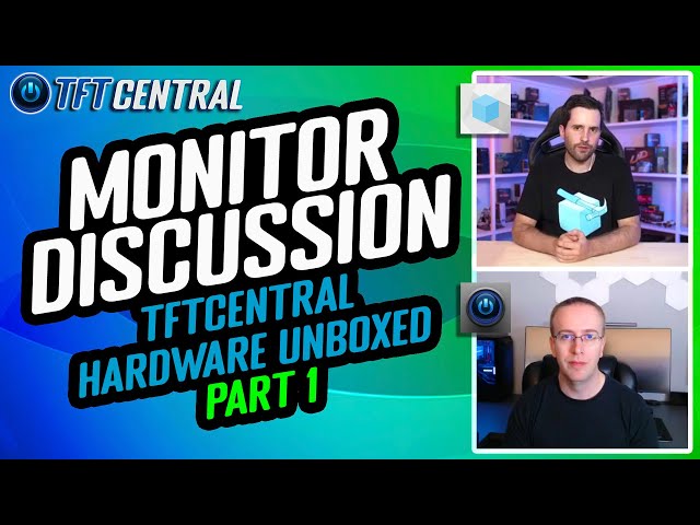 Huge monitor discussion! PART 1 - OLED, highs + lows, is LCD dead? TFTCentral and HUB discuss