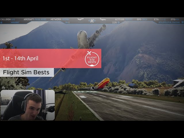Flight Sim Bests Moments Weekly | 1st - 14th April