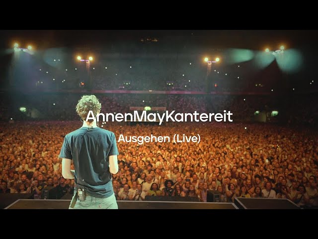 Ausgehen - AnnenMayKantereit (Live in Köln)