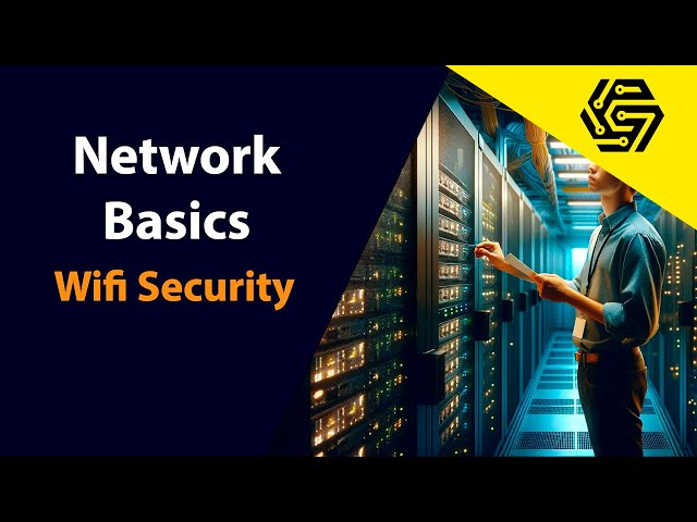 Introduction to Networking Part 9 | Network Basics for Beginners - Wifi Security