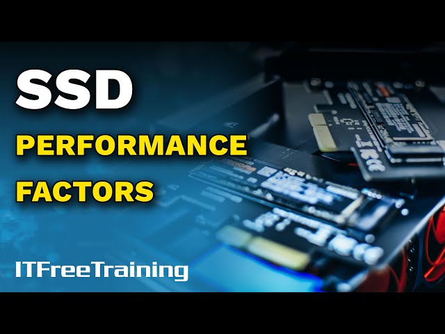 Solid-State Drive Performance Factors