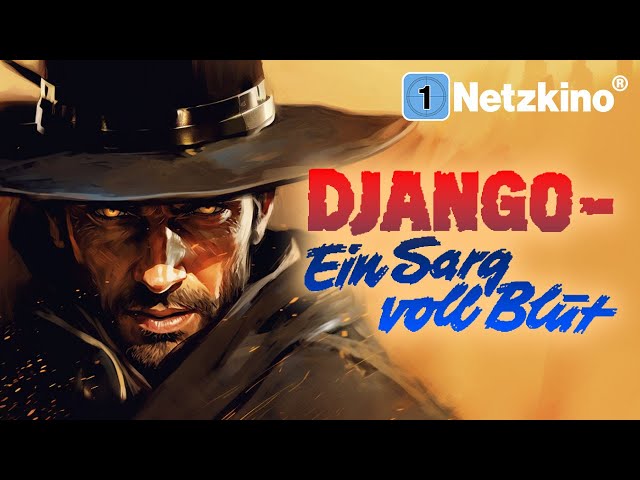 Django – A Coffin Full of Blood (ITALOWESTERN Complete Film German, Western Films German Complete)