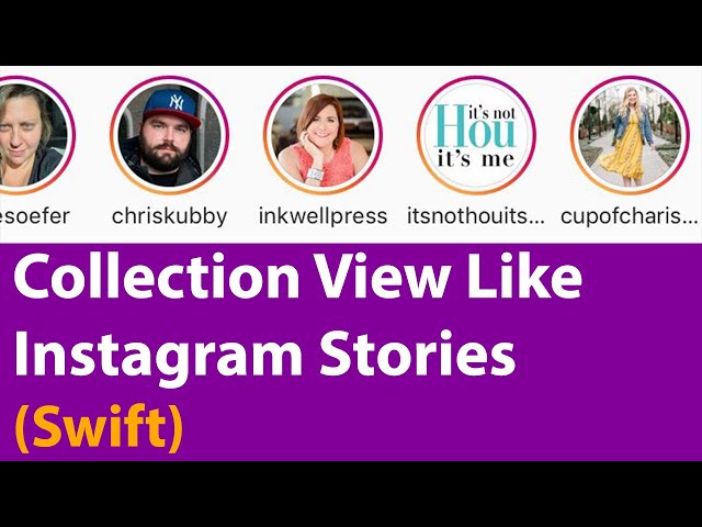 Swift Collection View Like Instagram Stories (Xcode 11, Swift 5)