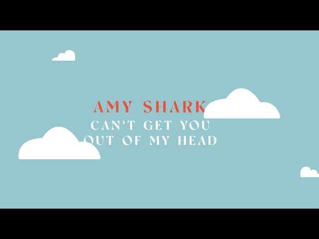 Amy Shark - Can't Get You Out Of My Head (Lyric Video)
