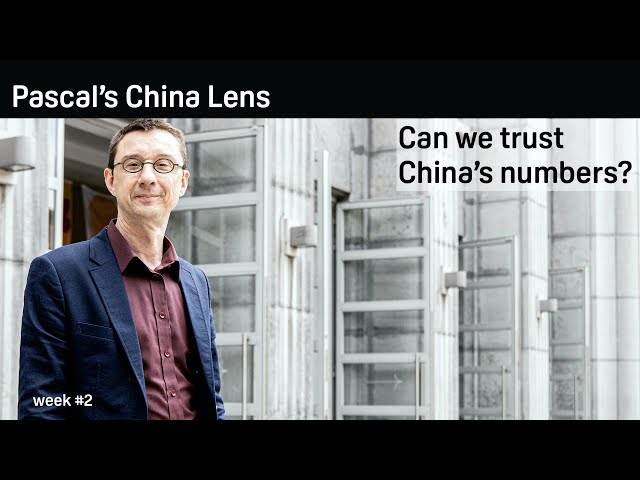 Can we trust China's numbers? - Pascal China's Lens