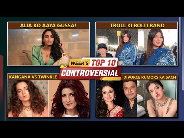 Alia Bhatt Gets ANGRY, Ayesha Takia SHUTS Trolls, Kangana SLAMS Twinkle Khanna | Top 10 News