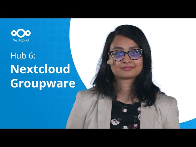 What's New in Nextcloud Groupware | Nextcloud Hub 6