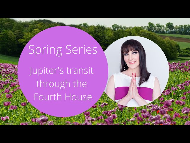 Jupiter transits the 4th house