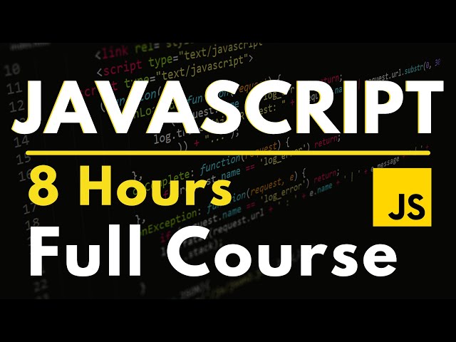 JavaScript Full Course for Beginners | Complete All-in-One Tutorial | 8 Hours