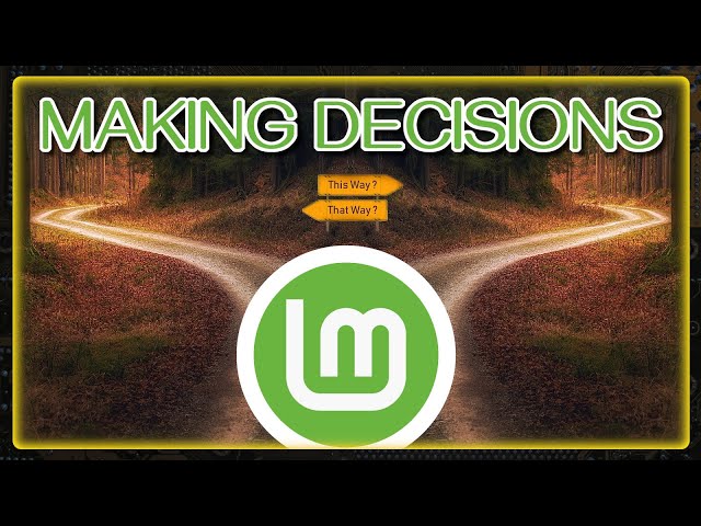 Linux Mint: Decisions Have Been Made