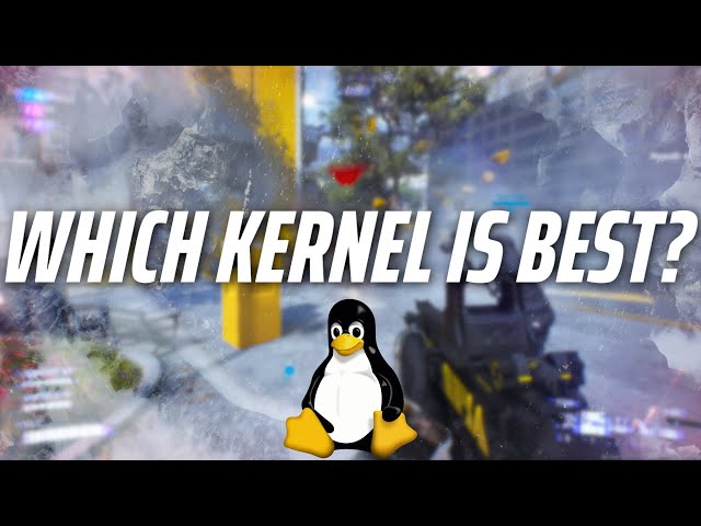 Which Linux Kernel Is Best For Gaming?