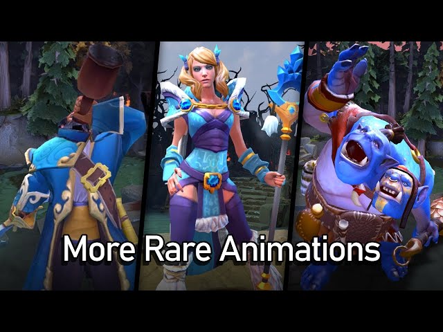 Dota 2 - More Rare Animations