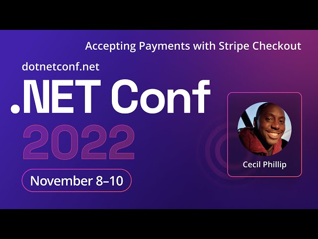 Accepting Payments with Stripe Checkout | .NET Conf 2022