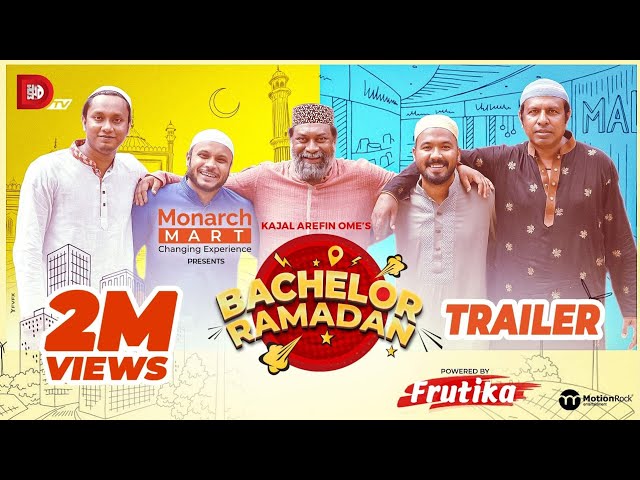 TRAILER | Bachelor's Ramadan | Kajal Arefin Ome | Dhruba Tv Eid Drama 2022