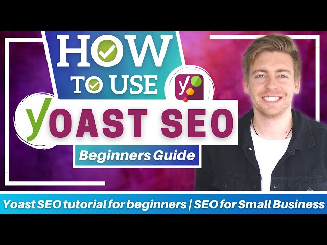 Yoast SEO tutorial for beginners | SEO for Small Business | Best SEO Plugin