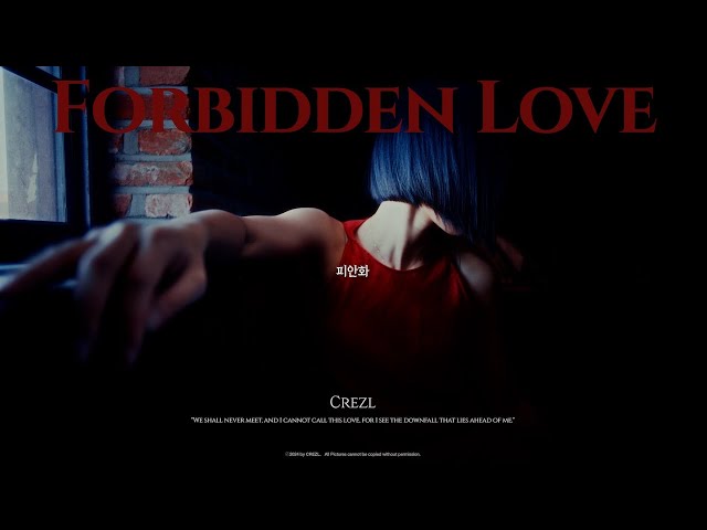 CREZL (크레즐) '피안화 (Forbidden Love)' Official M/V