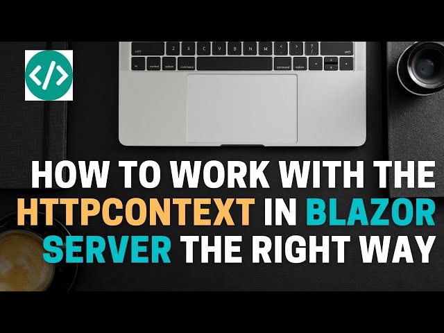 Using the HttpContext in Blazor Server the right way