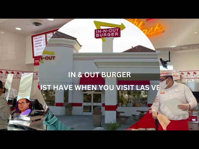 IN & OUT BURGER THE BEST IN LAS VEGAS