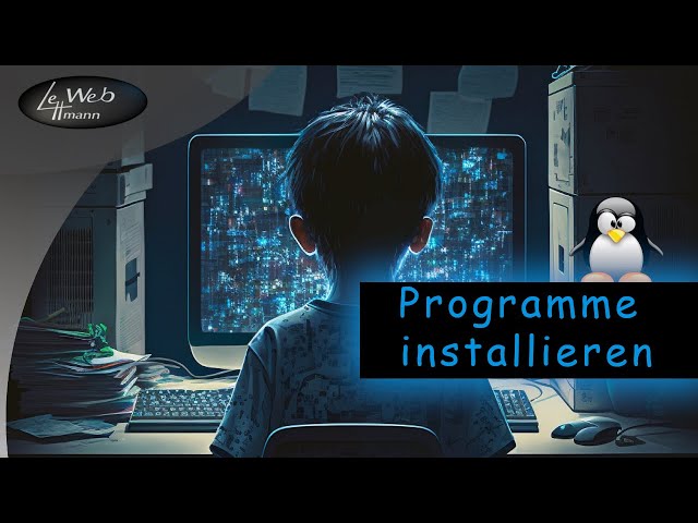 Programme unter Linux installieren