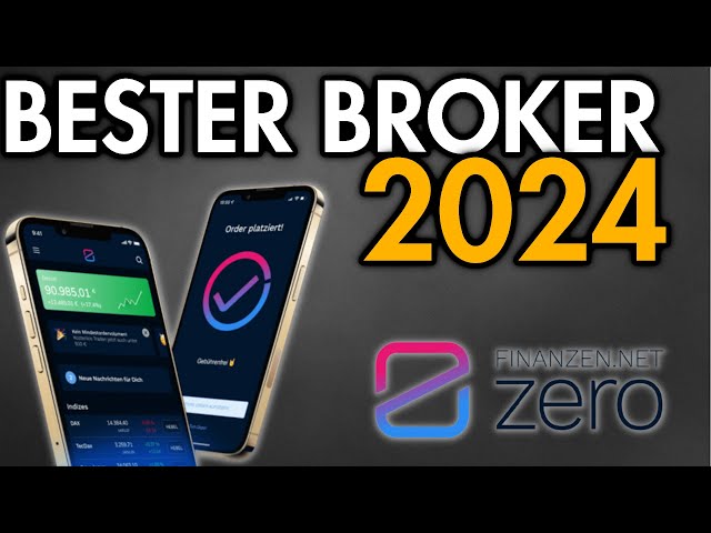 Wieso Finanzen.net Zero der beste BROKER 2024 ist!
