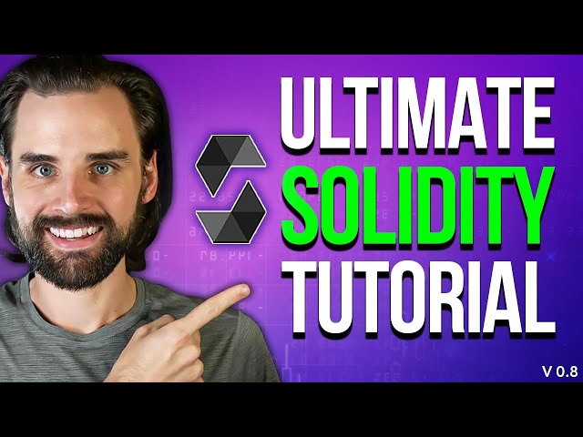 Learn Solidity: The COMPLETE Beginner’s Guide (Latest Version 0.8)