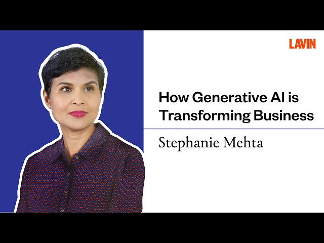 How Generative AI is Transforming Business | Stephanie Mehta