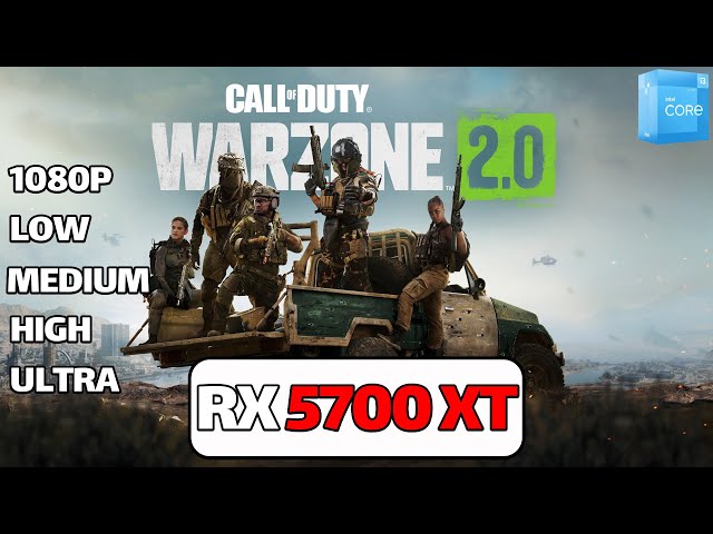Call of Duty Warzone 2.0 RX 5700 XT | i3 12100f | 1080p (low, medium,high,ultra)