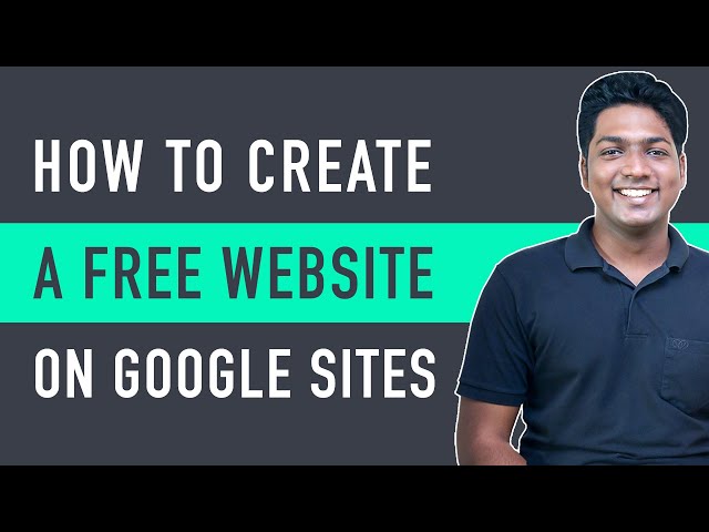 How to Make A Free Website on Google Sites (in just 5 steps)