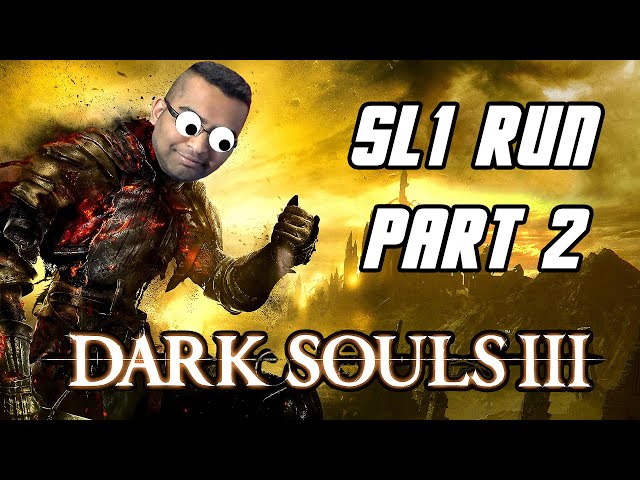 Dark Souls 3 - SL1 Playthrough Part 2 'Making Progress' (PS5)