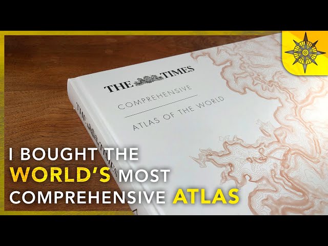 I Bought The World's MOST Comprehensive ATLAS