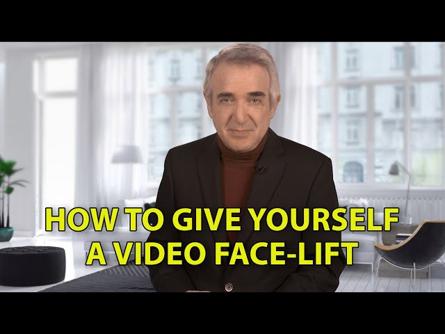 How to Give Yourself a Video Face Lift (Look Younger and Healthier on Camera)