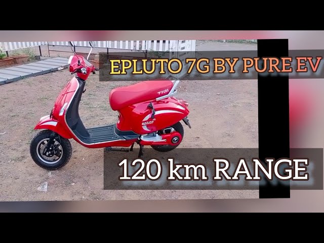 EPLUTO 7G BY PURE EV Electric Scooter| 120KM range
