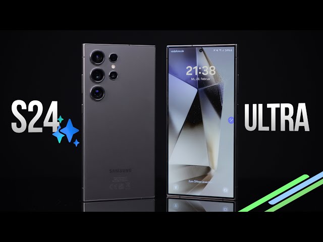 ANDROID-KÖNIG: Samsung Galaxy S24 Ultra im Test [TIEFGREIFEND]