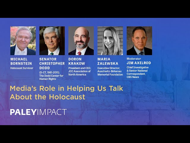 PaleyImpact: Media's Role in Helping Us Talk About the Holocaust