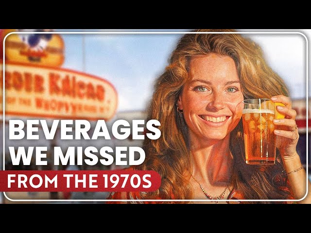 20 Famous Beverages From The 1970s, We Want Back!