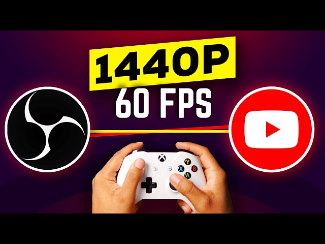 How to Stream in 1440p 60fps to YouTube with OBS [No LAG]
